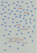 Gaza, Ô ma joie
